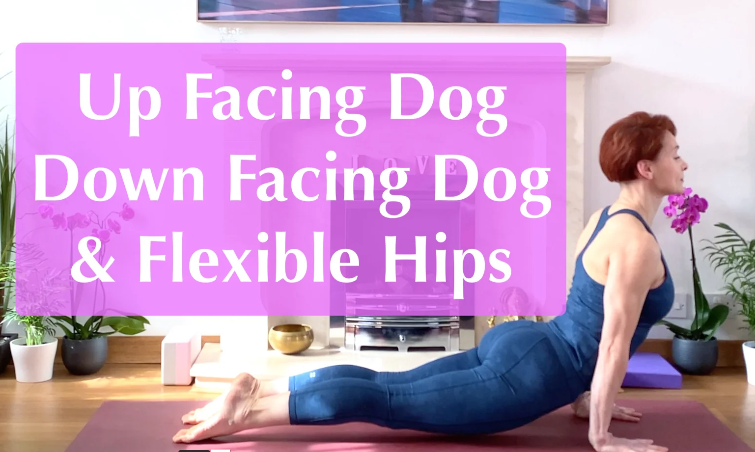 Olga Oakenfold - Create more Energy with Up Facing Dog - Down Facing Dog For Flexible Hips