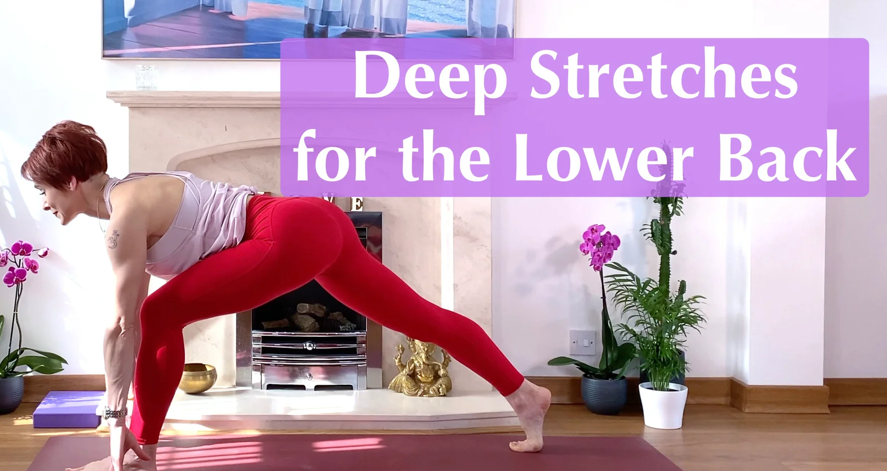 Olga Oakenfold - Deep Stretches for the Lower Back