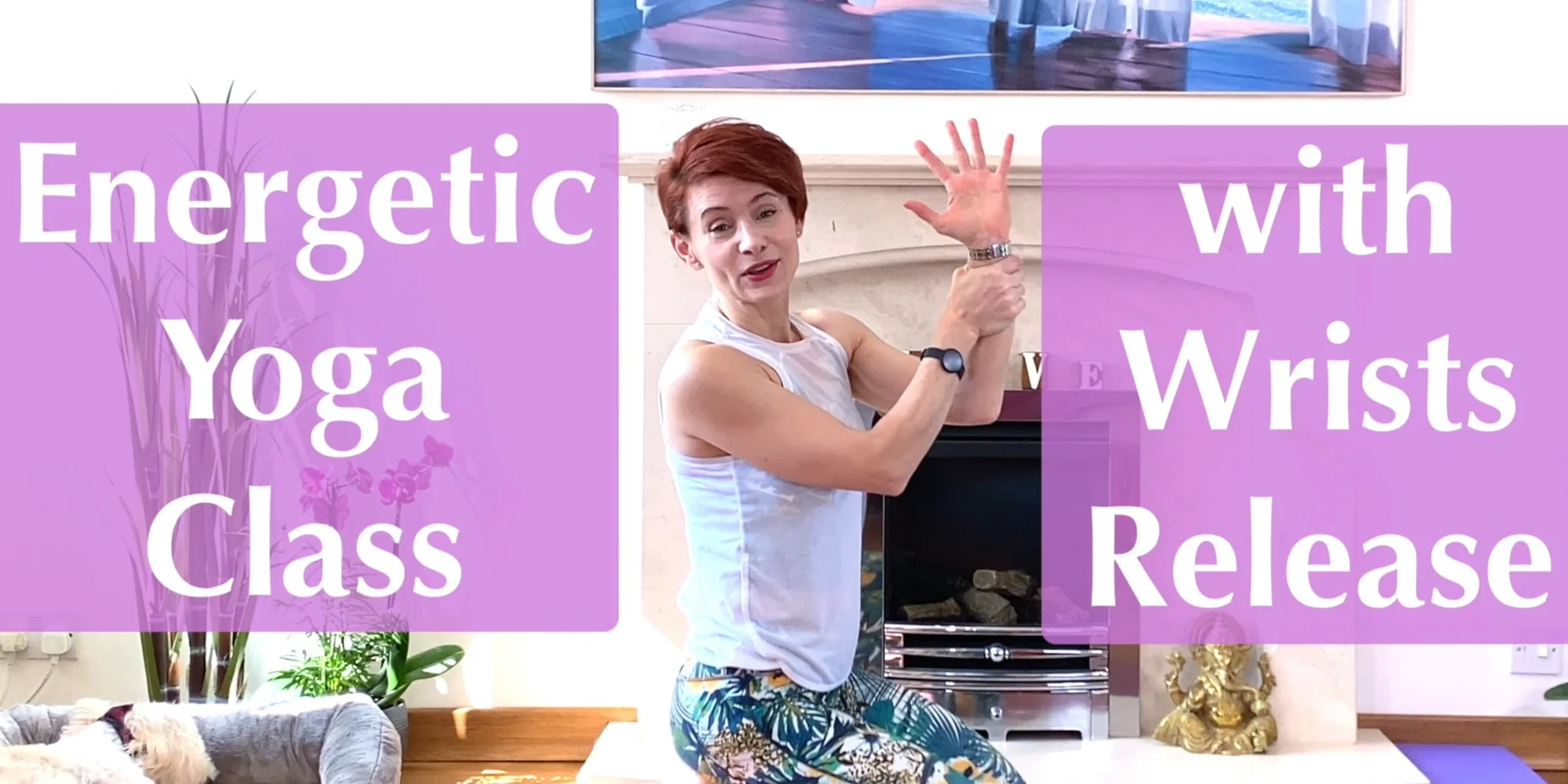 Olga Oakenfold - Energetic Yoga Class with Wrists Release