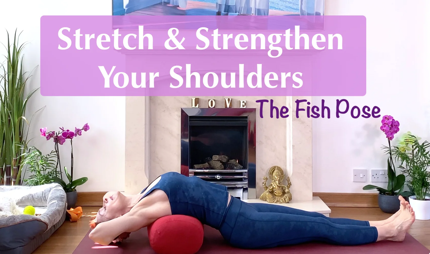 Olga Oakenfold - Stretch and Strengthen Your Shoulders - The Fish Pose
