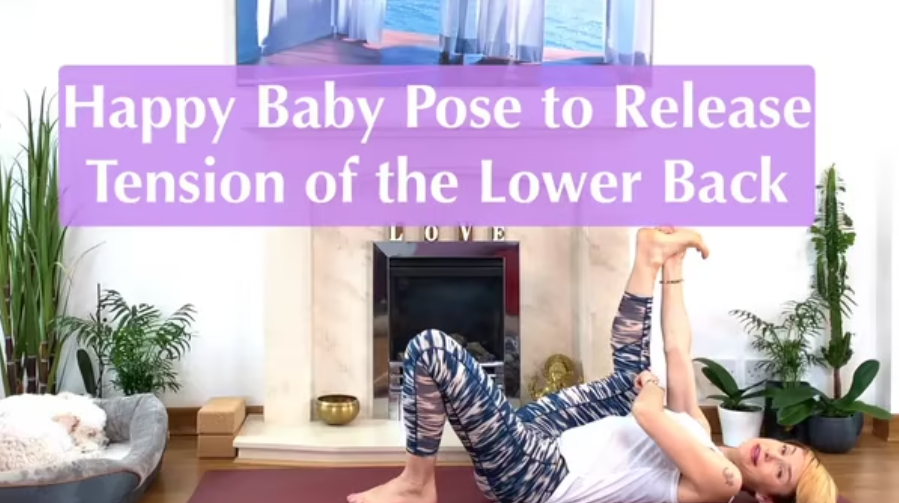 Olga Oakenfold - Happy Baby Pose to Release Tension of the Lower Back